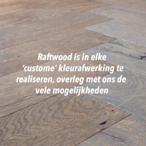 RAFTWOOD CUSTOME